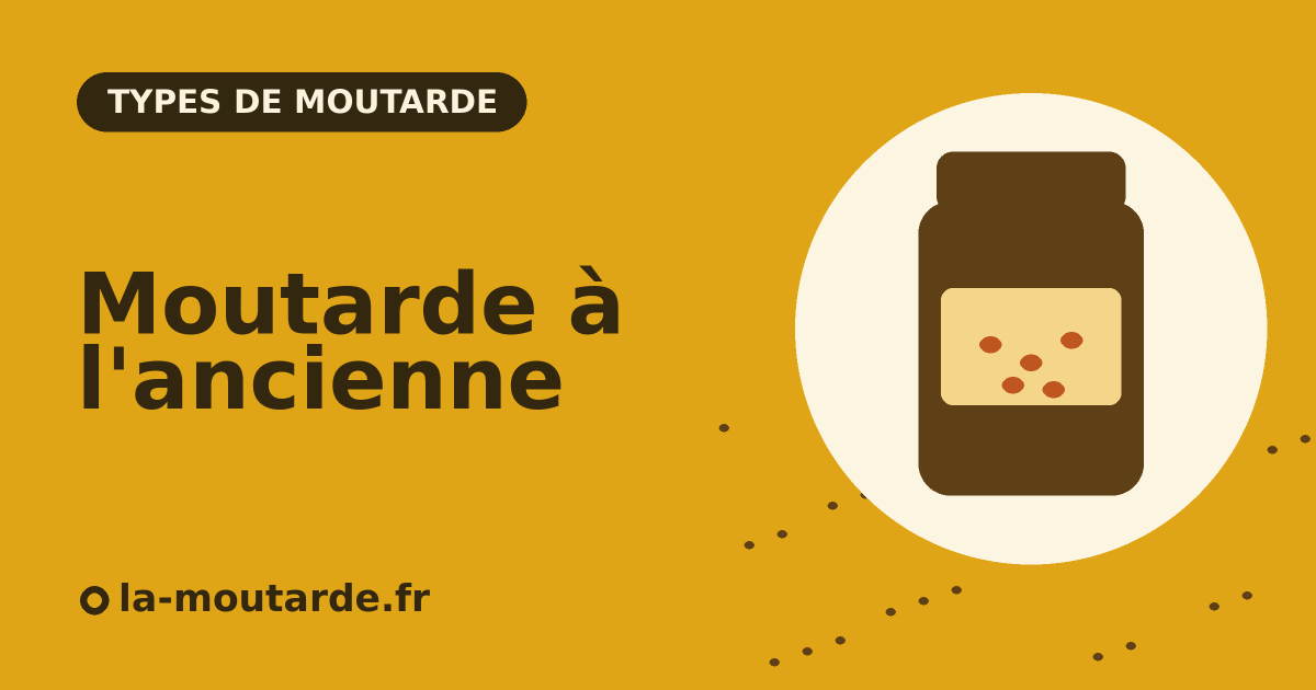 Pot de moutarde à l'ancienne aux graines - illustration la-moutarde.fr
