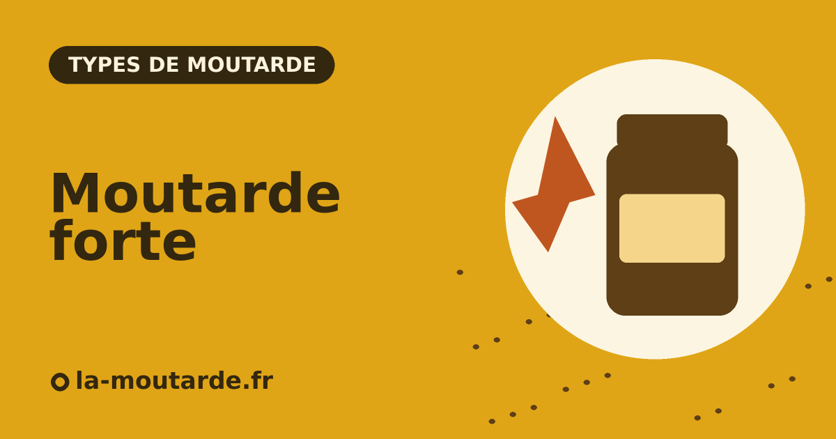 Moutarde forte et piquante - illustration la-moutarde.fr
